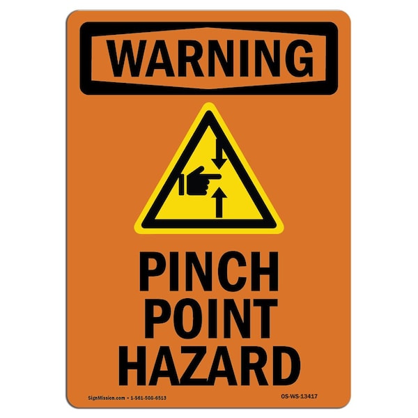 OSHA, Pinch Point Hazard, 18in X 12in Rigid Plastic, 12" W, 18" L, Portrait, OS-WS-P-1218-V-13417